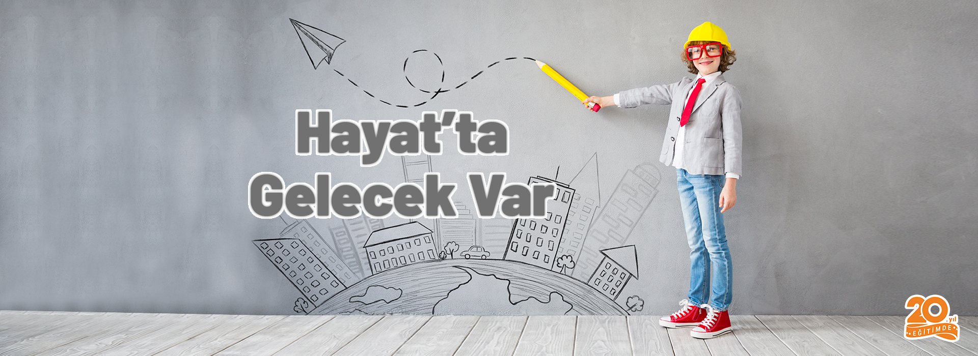 Hayat'ta Gelecek Var